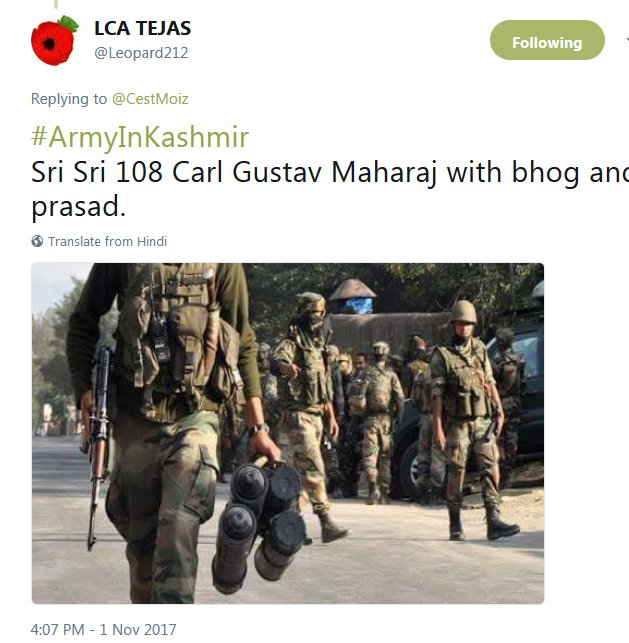  #ArmyInKashmirLo ji, Shri Carl Gustav ka bhojan bhi aa gaya!