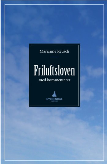 Rettsdata's tweet photo. "Friluftsloven med kommentarer" skrevet av Marianne Reusch, er tilgjengelig digitalt hos #Rettsdata Total. Les mer: https://t.co/2QT2OHp68o https://t.co/PzsrrvJbRb