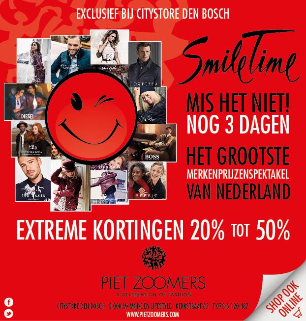 PietZoomers's tweet photo. Nog 3 dagen #smiletime bij Piet Zoomers. Profiteer van hoge kortingen op topmerken! #merkenprijzenspektakel #modemall Wilp #denbosch https://t.co/gKAGBihHbV
