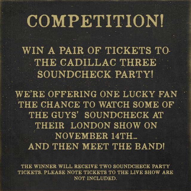 RT &amp; follow for your chance to attend <a href="/thecadillac3/">The Cadillac 3</a> Soundcheck Party in London! See T&amp;Cs at ow.ly/nB8p30ggUOy