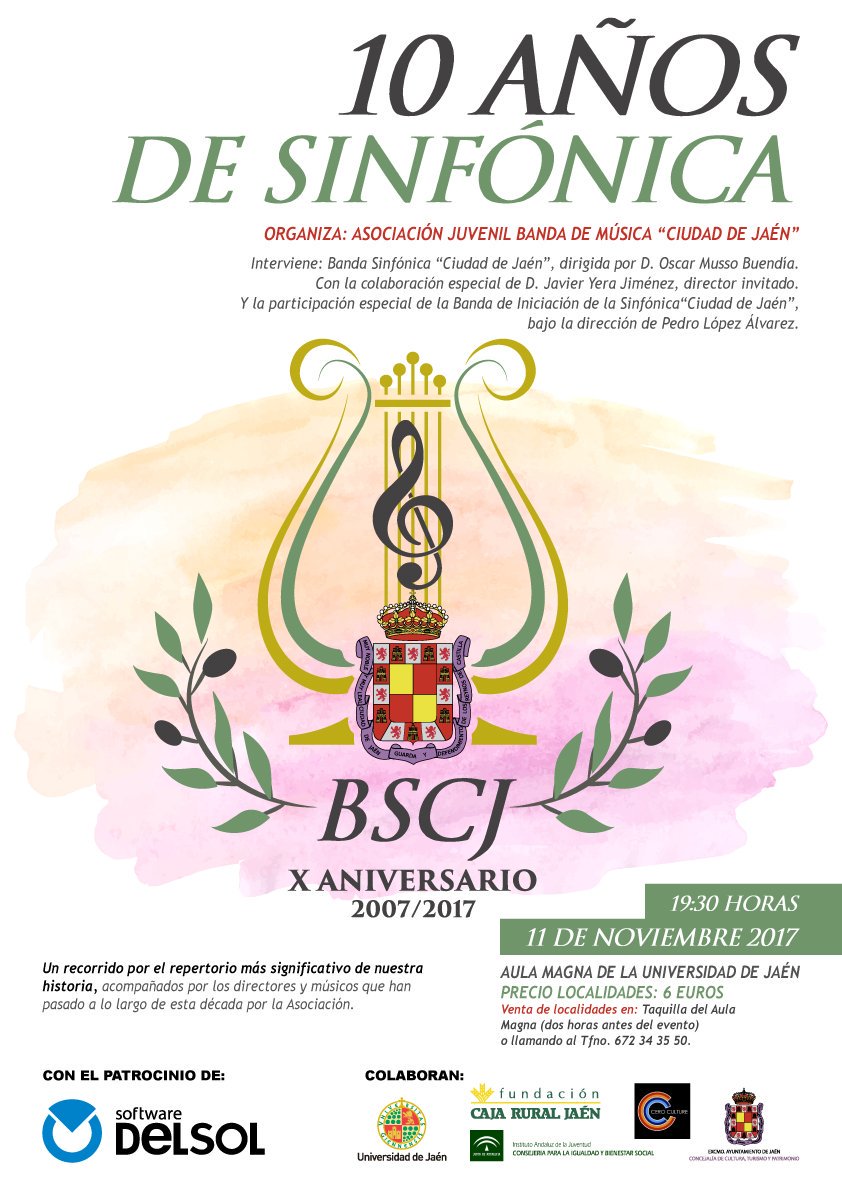 “10 Años de Sinfónica”. El próximo día 11 de Noviembre a las 19:30 h en el Aula Magna de <a href="/ujaen/">Universidad de Jaén</a> ¡No te lo puedes perder! #XAniversario #BSCJ