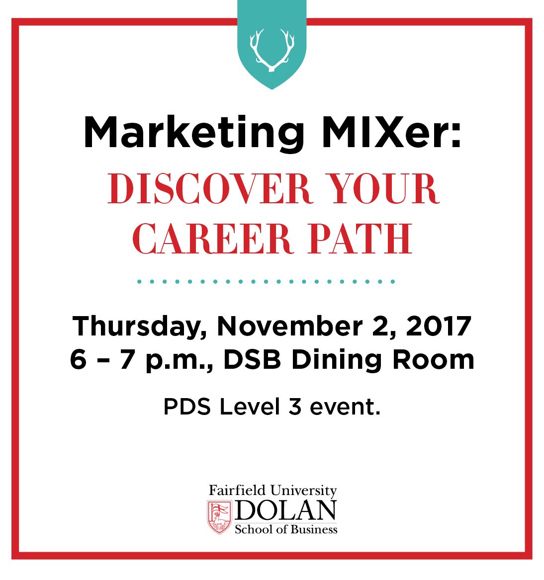 Tomorrow: Discover your career path by attending the Marketing MIXer at 6:00 PM in the DSB Dining Room.