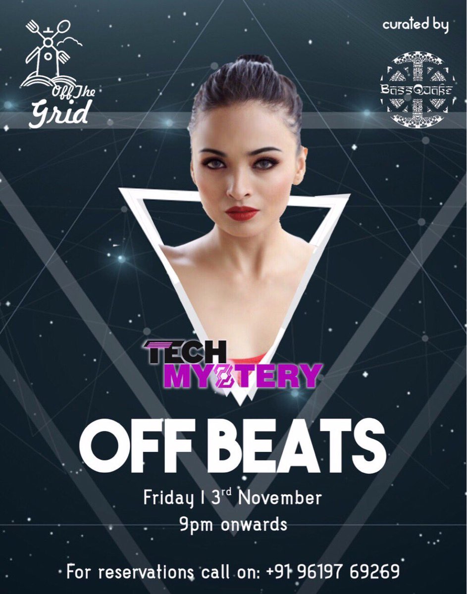 HOP_Mumbai's tweet photo. Off beats is here at @OffTheGrid_Mum to make you groove to the sensational commercial music on 3rd November, Friday, 9:00pm onwards.
For reservations call on: +91 9619769269
#OffTheGrid #Conmercial #TechnoMystery #OffBeats #Music #Dance #FridyNight #Party #Mumbai #Andheri https://t.co/plZUo3KrzK
