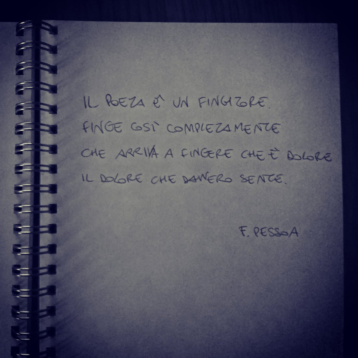 francusu's tweet photo. il #poeta è un fingitore
#pessoa #fernandopessoa #cit #citazione #poesia #poetry #dolore #blocknotes #appunti #sketch #sketchbook #blocconote #handwriting #scrivere #writing #inspiration #quote #citazioniitaliane #frasiitaliane #se #inspirationalquotes #frasi #pensieri #aforismi https://t.co/NBnA4EOeP4