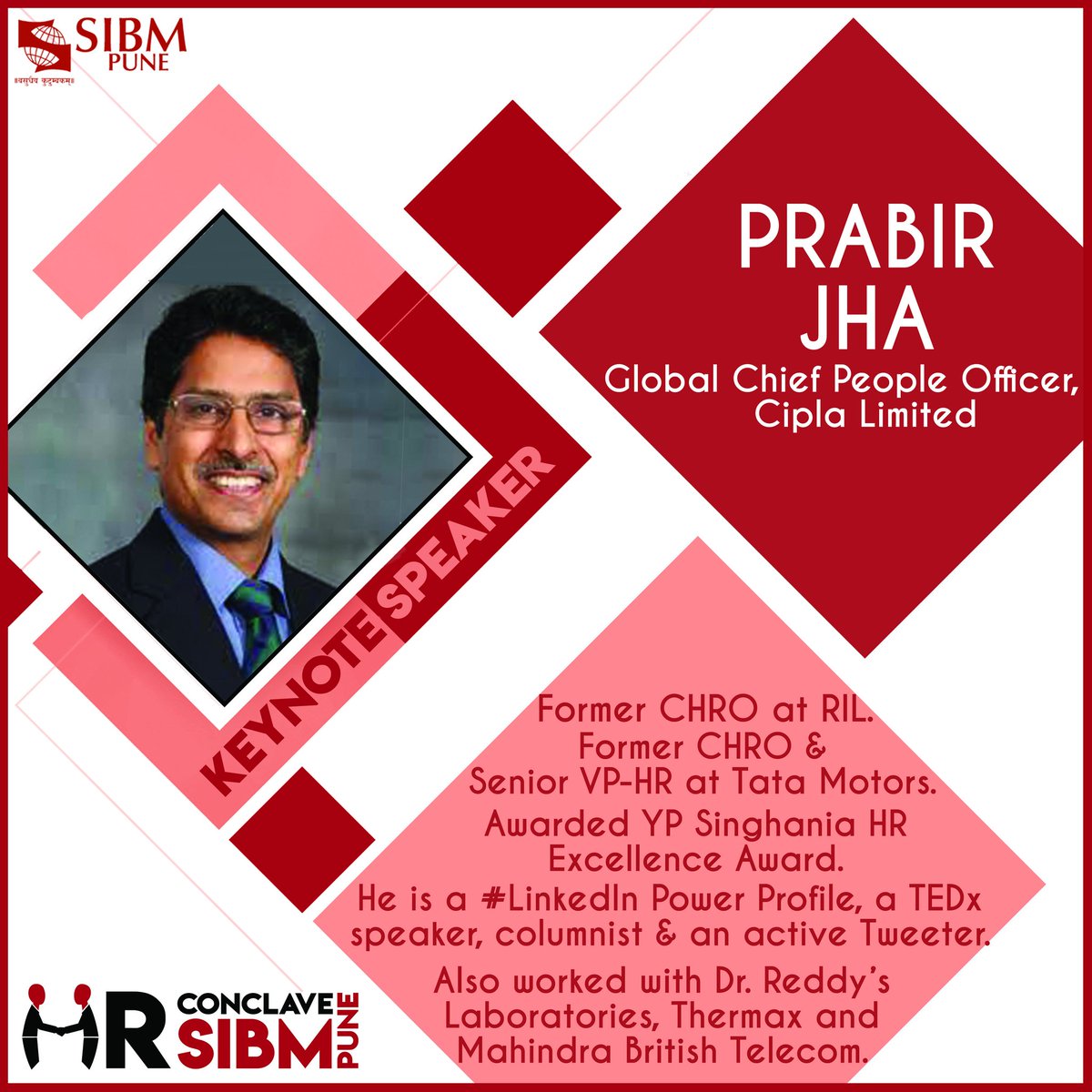 HRC_SIBMPune's tweet photo. Meet our second keynote speaker - Mr. @PrabirJha -  President and Global Chief People Officer at Cipla Ltd. 

#HRConclave2017
@SIBMPune https://t.co/JyTQ3OQmdk
