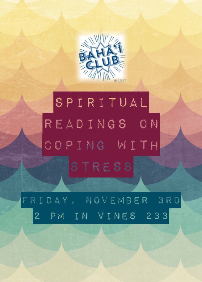 BahaiClubUAFS's tweet photo. Are you in need of words of encouragement during this stressful time in the semester? Join us this Friday at 2 pm! #bahaiclub #uafs #snacks https://t.co/r6V9hmotM4