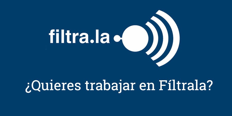 Filtrala's tweet photo. En Fíltrala estamos buscando ayuda para la nueva etapa. Aquí puedes consultar la oferta de trabajo (RT?) https://t.co/uCHDw8VKqi https://t.co/jZMpJVbdef