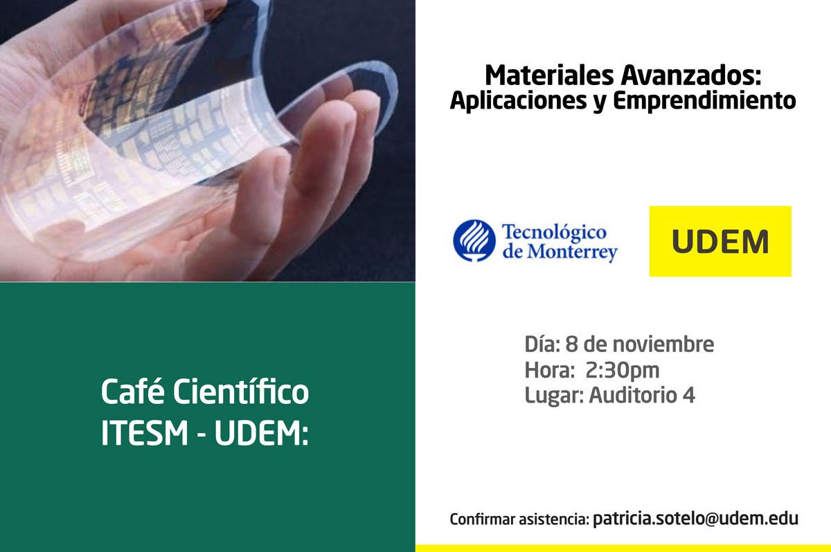 udem's tweet image. Ven al #CaféCientifico☕️ sobre #MaterialesAvanzados organizado por @UDEM y @TecdeMty. Confirma asistencia con patricia.sotelo@udem.edu.mx. 😊