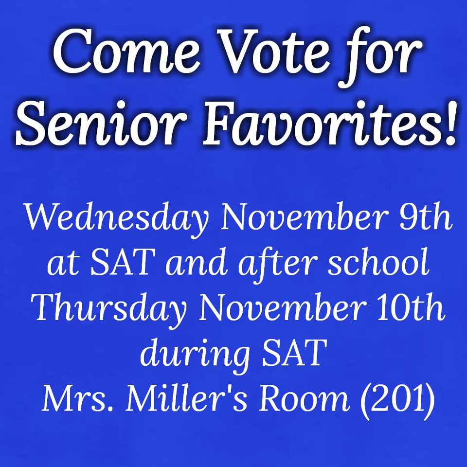 FMHS_StuCo's tweet photo. Seniors don’t forget to vote for senior favorites on the 9th or 10th! https://t.co/y9cjZpE6qt