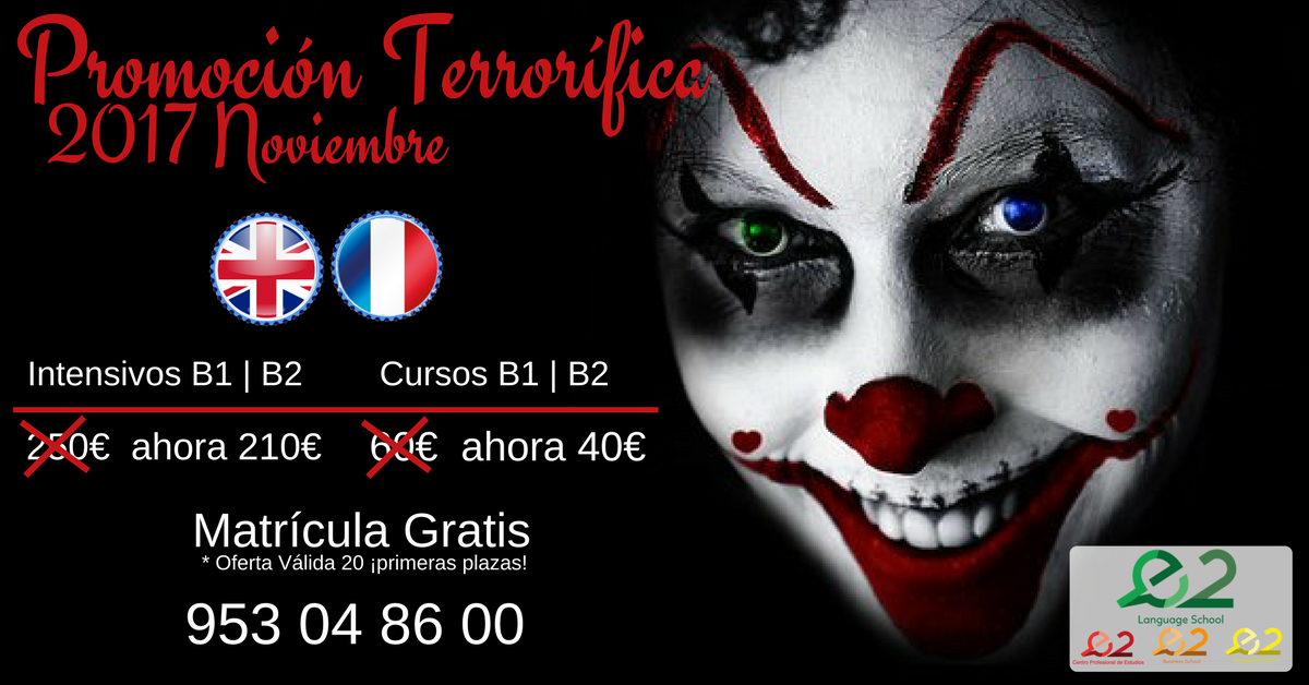 E2Formacion's tweet photo. 🎃#PROMOCIÓN #TERRORÍFICA #NOVIEMBRE . #Inglés y #Francés #B1 y #B2. #Matrícula #Gratis: +info https://t.co/CecAvVMmhh | 953 04 86 00 https://t.co/6Vk8FPskpm