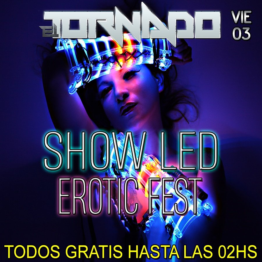 ElPerro_Lucena's tweet photo. Este viernes 🍹 la fiesta es en #Eltornado #ShowLed #EroticFest #DjPity #GonzaDj @ElTigreMarcelo @ROSALIA2014hot @angeliklocutora https://t.co/8AHL4Lnggb