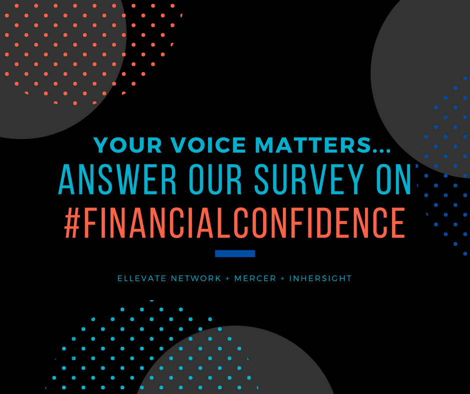 EllevateNtwk's tweet photo. How do finances affect your career choices? Answer our survey w/ @Mercer @InHerSight → https://t.co/h2qEX5qkfa https://t.co/VN9kzkzNrr