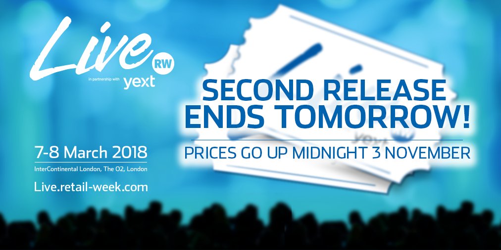 RetailWeek's tweet photo. Don't miss out on your tickets to Retail Week Live. Prices go up tomorrow. 10% extra when booking online. https://t.co/VcsYzWg3ig #RWL18 https://t.co/YbiQ3wQquL