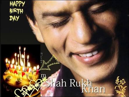  Happy Birthday Shah Rukh Khan ji. 