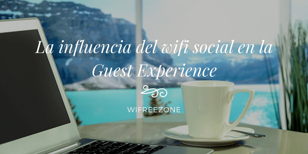 journeytok's tweet photo. La #guestexperience en hoteles viene muy influenciada por el servicio de wifi https://t.co/RXIbbhegjk #wifisocial #socialwifi https://t.co/KMNVL7Eabj