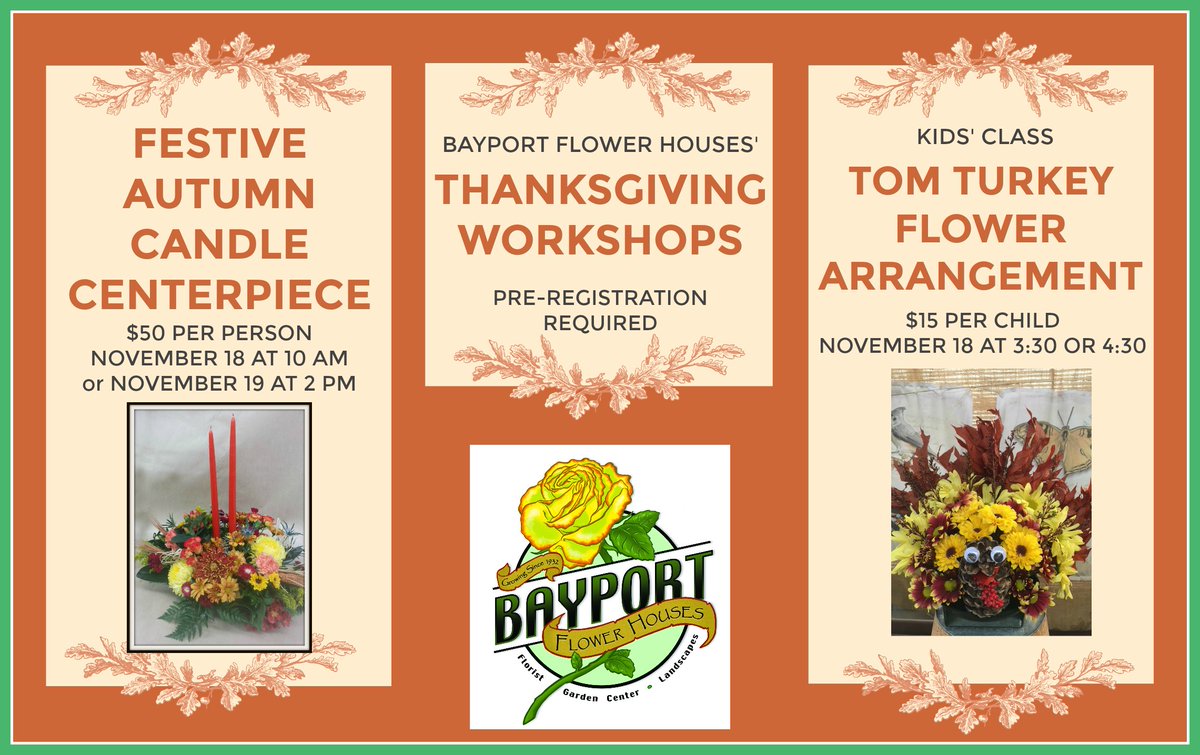 Thanksgiving Workshops <a href="/bayportflower/">BayportFlowerHouses</a>