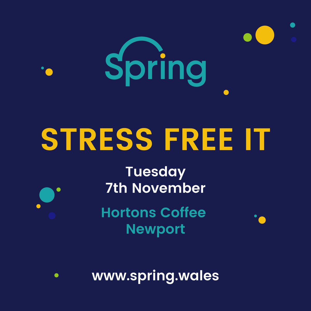 SpringWales's tweet photo. Join us for our next event!! @Hortons_Coffee Where we’ll be talking Stress Free IT! Book Now > https://t.co/Nnjmb9SE0O https://t.co/n2e6CQTEkV