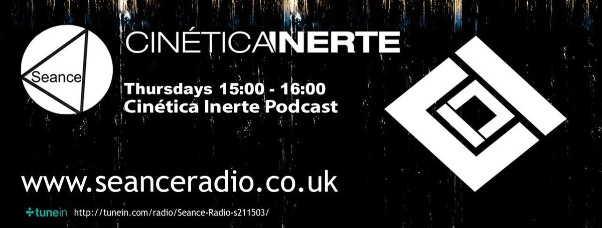 Seance_Radio's tweet photo. #ListenLive from 15:00 UTC 'cause @Cinetica_Inerte will be performing! https://t.co/SfdW4FDcB6 -... #seanceradio https://t.co/PIpoxLNkZA