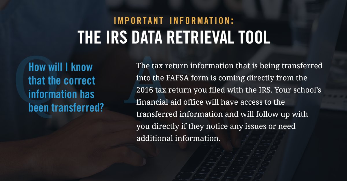 FAFSA's tweet photo. The IRS Data Retrieval Tool is the easiest way to add your tax information into the online FAFSA form. #IRSDRT https://t.co/HnxyXxgDQg