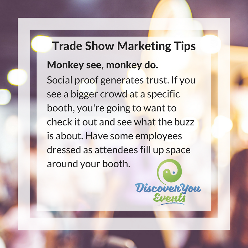 DiscoverUEvent's tweet photo. Monkey see, monkey do - a big crowd around your booth will draw even more visitors! #TradeShowTips #DiscoverYouEvents #Networking #SCBE2017 https://t.co/WDGbob74rQ