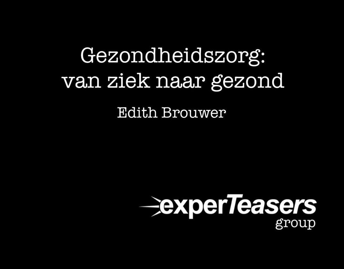 experTeasers's tweet image. Het kan anders en moet beter in de gezondheidszorg, volgens @EdithBrouwer medium.com/@edithbrouwer/… #experteasersgroup #gezondheidszorg