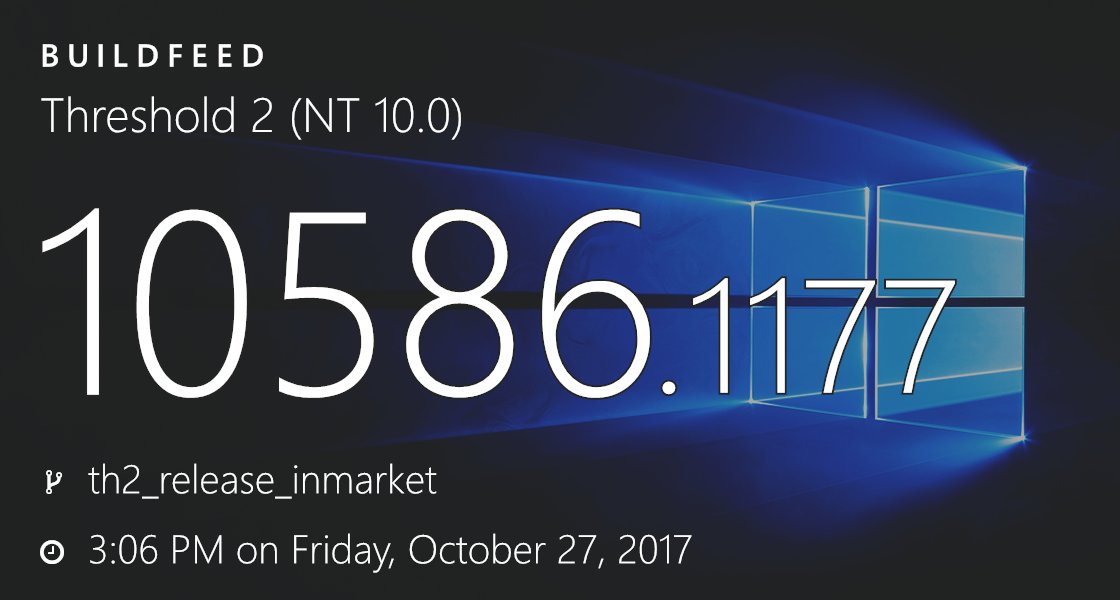 buildfeed's tweet image. 10.0.10586.1177 (th2_release_inmarket.171027-1506) bld.pm/2z9kUpW #Threshold2 #microsoft #windows