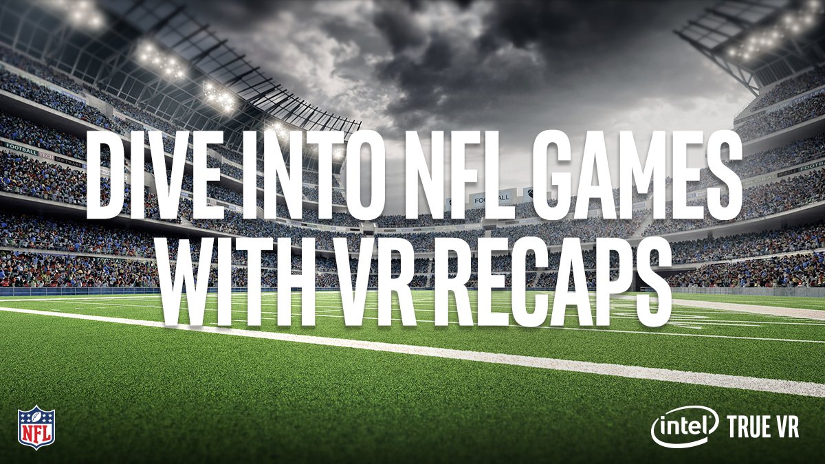 intel's tweet photo. Watch select @NFL recaps with #IntelTrueVR and get into the game. See the full schedule: https://t.co/bdIUXTytal https://t.co/5d0M3PAabS