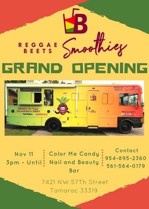 reggaebeets's tweet photo. #ReggaeBeets Grand Opening Nov 11th 3pm at Color Me Candy Nail Bar 7421 NW 57 St Tamarac FL 33319 #Smoothies #FoodTruck #DrinkClean #Natural https://t.co/NH2X6NzhT2
