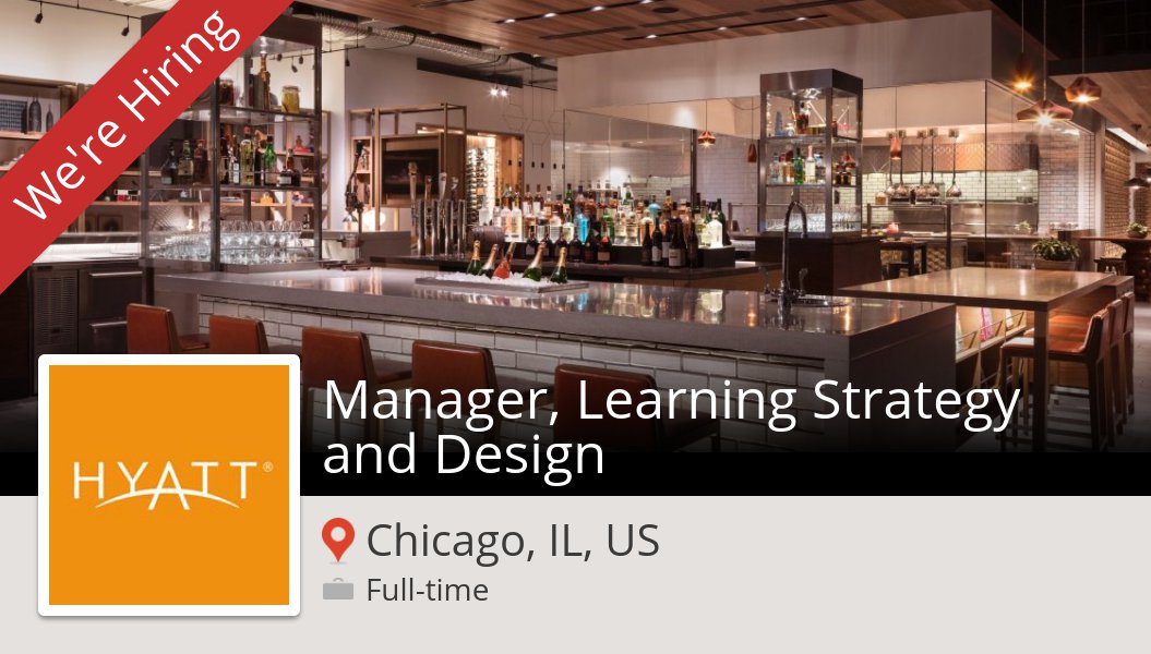 seidelKS's tweet photo. Manager, #Learning Strategy and #Design (#job) wanted in #ChicagoILUS. #Hyatt https://t.co/UXJlTECFj3 #InAHyattWorld https://t.co/WszoR8N9b6