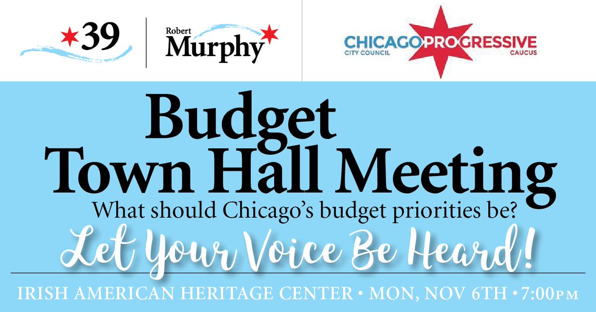 Join <a href="/39thWardDems/">39WardDemocraticOrg</a> &amp; <a href="/RobertFor39/">Robertfor39</a> hosting <a href="/ProgressiveChi/">Progressive Caucus</a> Caucus 2017 Budget Town Hall on the NW Side at <a href="/iahcchicago/">iahcchicago (Irish American Heritage Center)</a>, Monday, 7PM, Nov 6