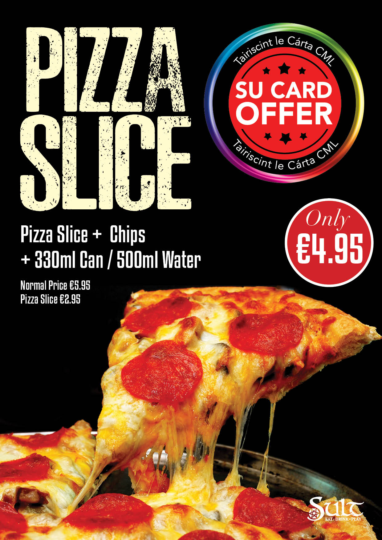 Sult Nuig Check Out Our New Pizza Slice Deal Get This For 4 95 With Your Su Card Pizzaslice Sucardoffer Affordable Loveinyourtummy T Co Iussatthym