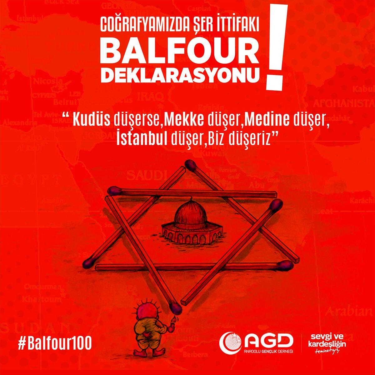 Kudüs düşerse, Mekke düşer, Medine düşer, İstanbul düşer, Biz düşeriz..
#Balfour100