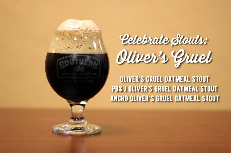 Oliver’s Gruel Oatmeal Stout, PB&amp;J Oliver’s Gruel Oatmeal Stout, Ancho Oliver’s Gruel Oatmeal Stout #ontapnow