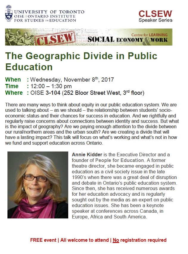 OISE_CLSEW's tweet photo. Save the date!!!
CLSEW SPEAKERS SERIES | The Geographic Divide in Public Education | ANNIE KIDDER | WED Nov 8 12pm to 1:30 at OISE 3-104 https://t.co/YBMNfsS19n
