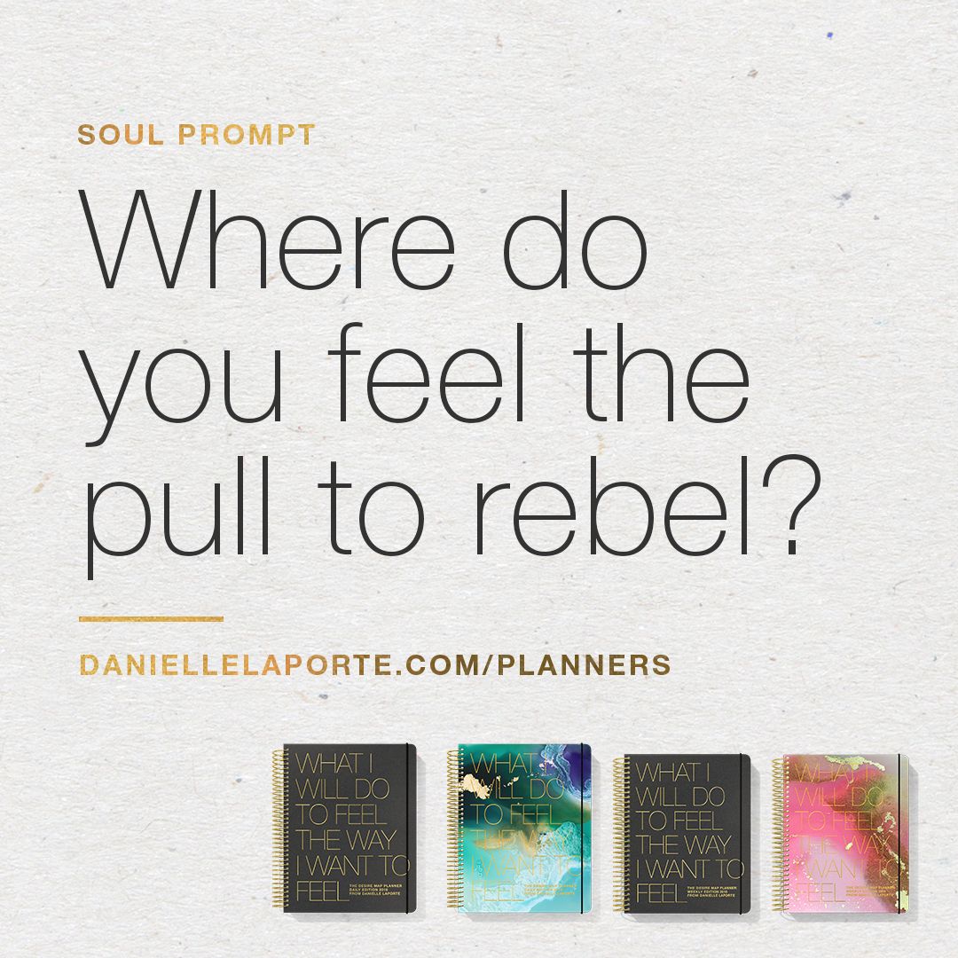 DanielleLaPorte's tweet photo. Where do you feel the pull to rebel? ๐ฎ A #SoulPrompt from the pages of the #DesireMapPlanner.
Now Available: https://t.co/oxujjhXOjs https://t.co/RZf4SW0P1i