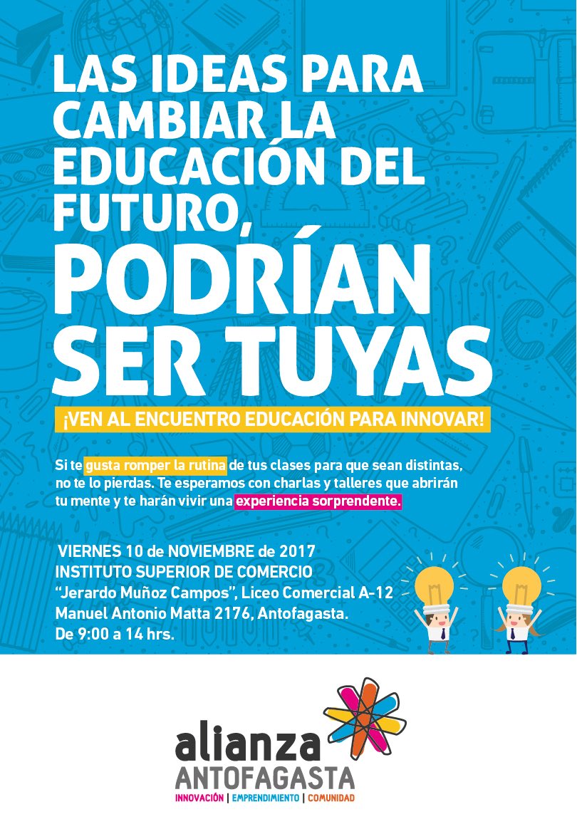 Porque la educación es la clave para el futuro 💪🏽💕 asiste a nuestro “Encuentro:Educación para Innovar”, una iniciativa de @InnovaAntofa 😍