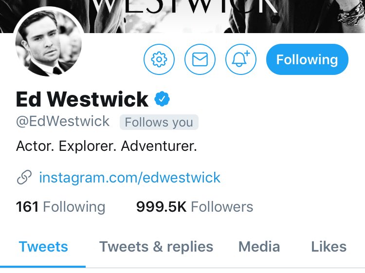 🎉 <a href="/EdWestwick/">Ed Westwick</a> is so close to 1 Million Followers! Tell your friends and family to follow him, you know they won’t regret it!