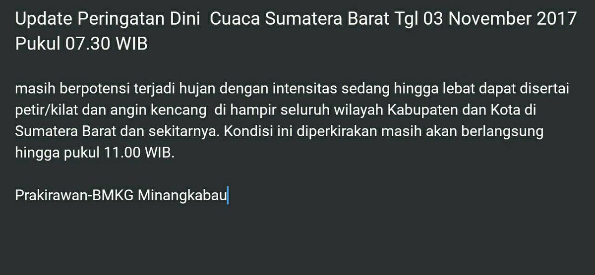 infoSumbar's tweet photo. [Update] Peringatan Dini #CuacaSumbar tanggal 3 November 2017 pukul 07.30 WIB

Sumber: BMKG Minangkabau https://t.co/0pg6lLuI1G