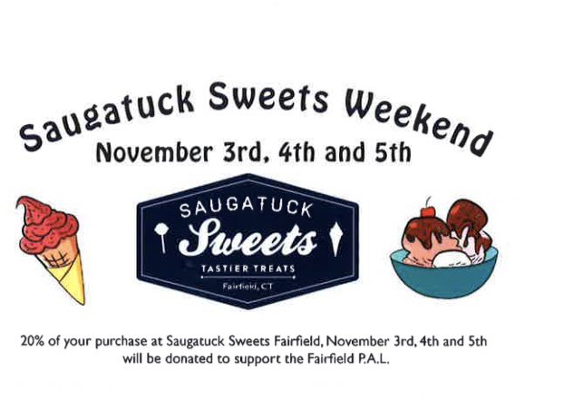 Support the Fairfield P.A.L. at Saugatuck Sweets Ffld ALL THIS WEEKEND!  Just show this coupon at check-out!  Thanks for the support!!