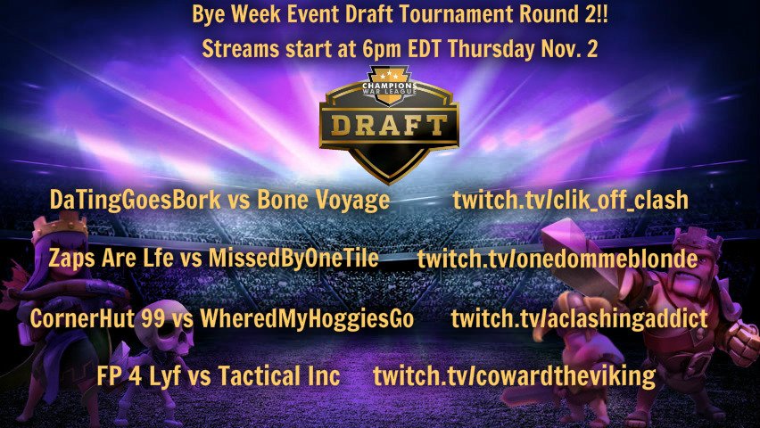 Round 2 matches starting in 30 minutes! Don't miss it!! (update: ClashAttacksWithJo will be covering Zaps Are Lfe vs  MissedByOneTile)