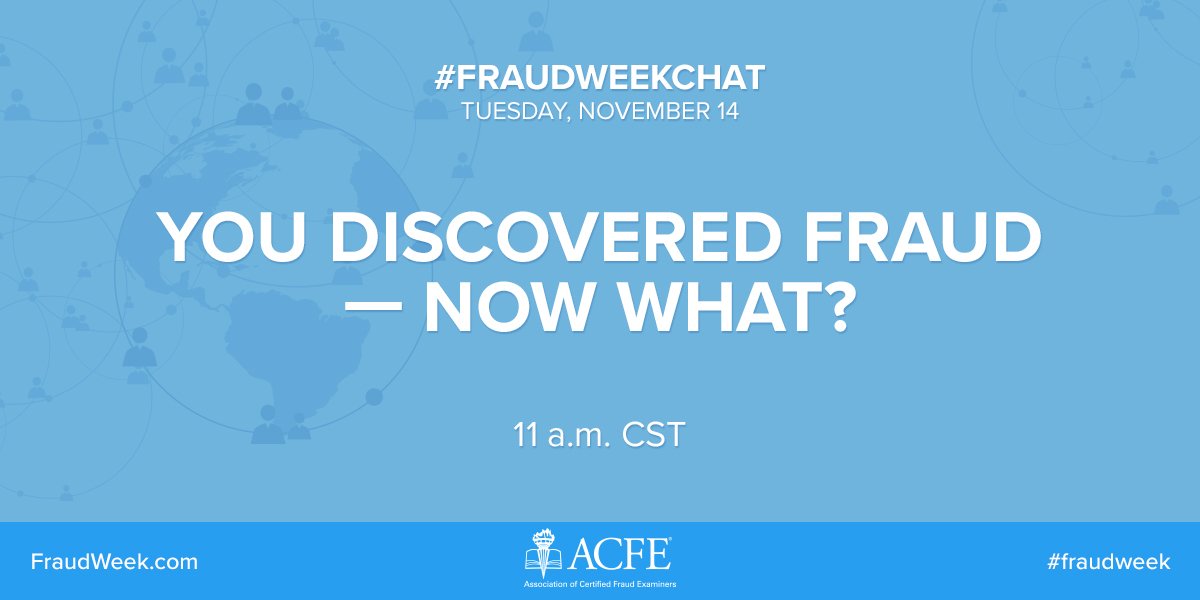 Announcing the First Fraud Week Twitter Chat, Nov 14 at 11 a.m. CST ow.ly/eGY730gjKNr #fraudweek #fraudweekchat