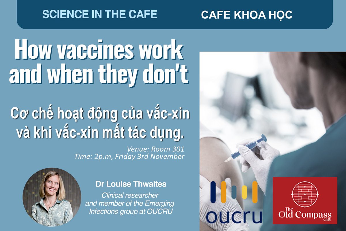 How Vaccines Work and When They Don't; Dr Louise Thwaites <a href="/wellcometrust/">Wellcome</a> clinical fellow @OUCRU_Vietnam