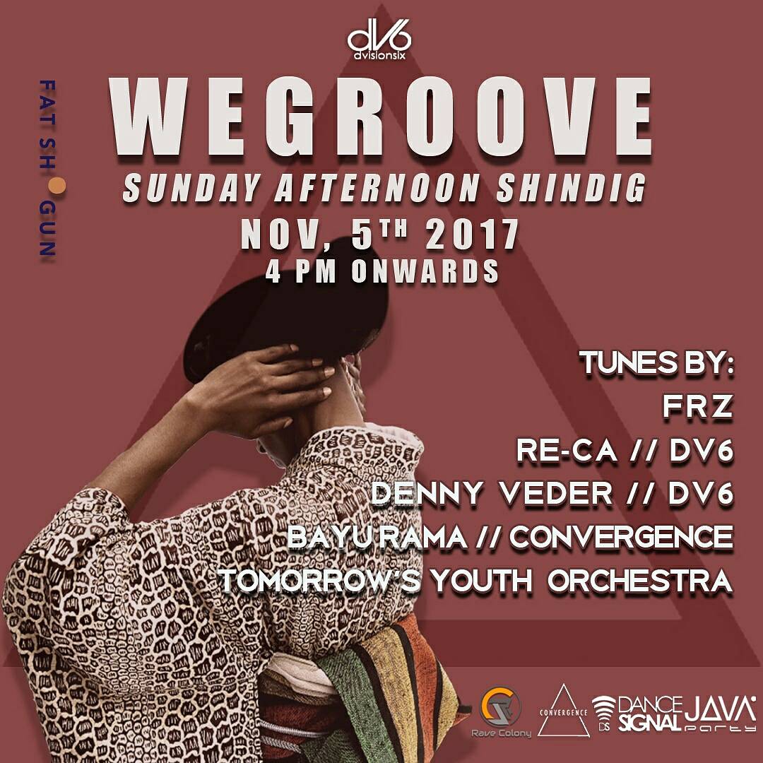 dvisionsix's tweet photo. Come and join with us at WEGROOVE in Fat Shogun Jakarta. Sunday, November 5th, 2017, 4 pm towards #infojkt #jktevent #jakartanightlife https://t.co/uNvADqtm54