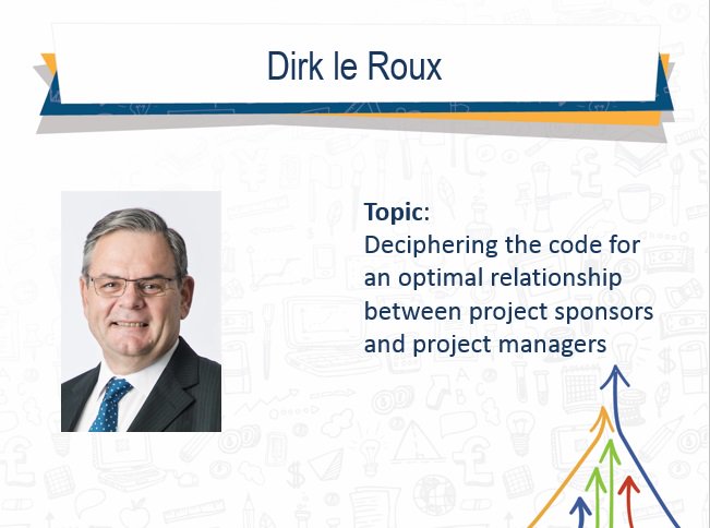 ProjectManageSA's tweet image. Deciphering the code for an optimal relationship between #project sponsors & #ProjectManagers. Dirk le Roux #PMSA2017