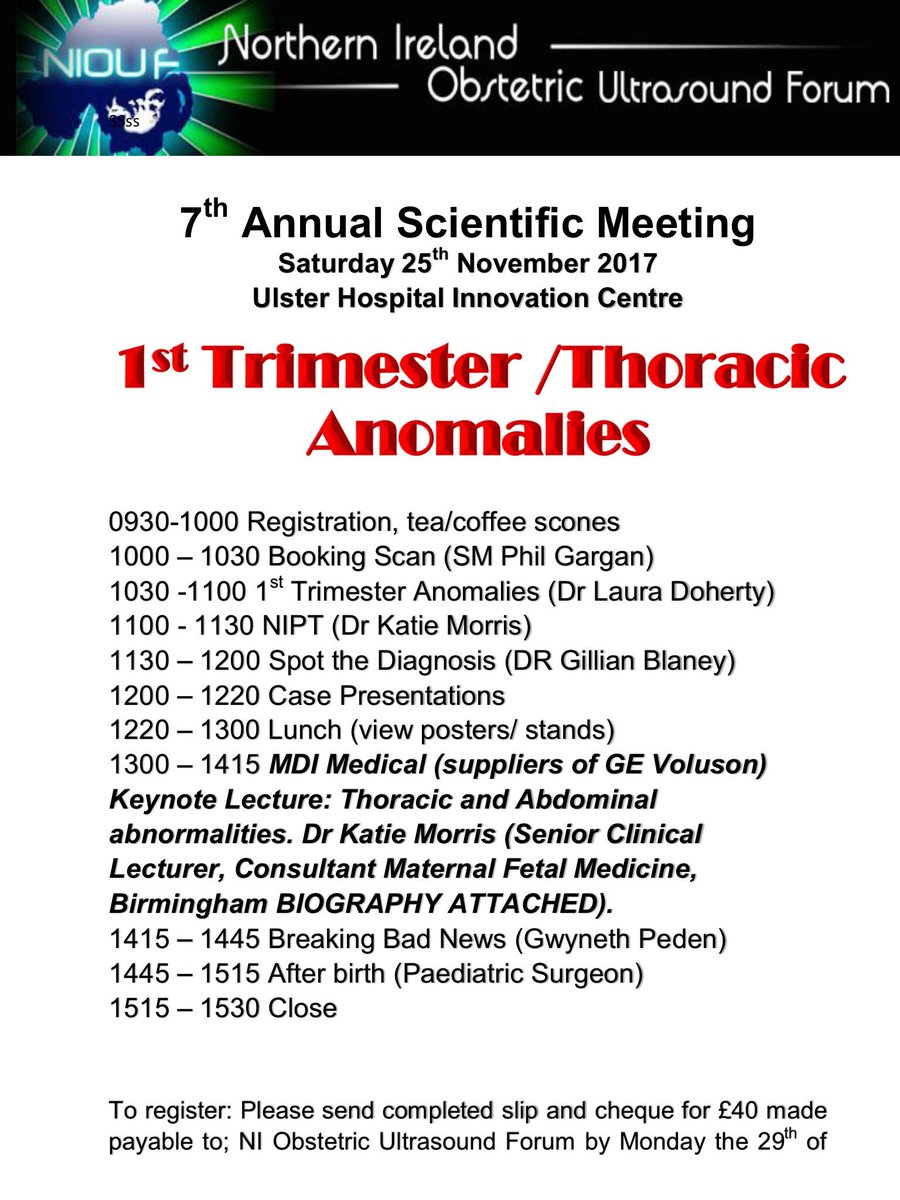 niouf_'s tweet photo. 1st Trimester &amp; Thoracic Anomalies- 7th Annual Scientific Meeting, Sat 25 Nov 2017 at the Ulster Hospital. See flyer for details https://t.co/0SEKdvli4W