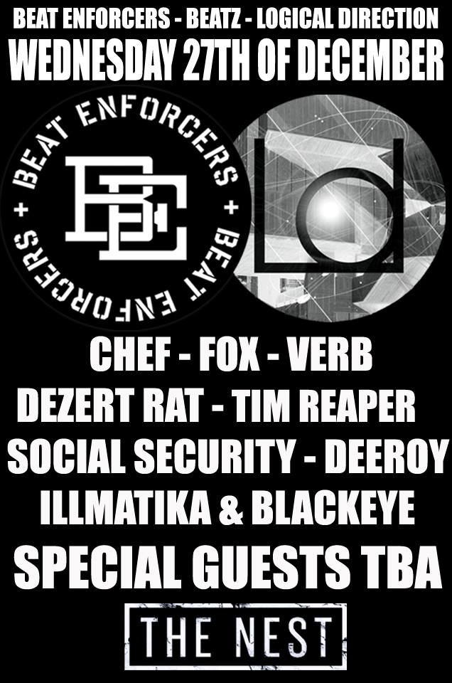 27th December 10pm-4am @ The Nest Dalston <a href="/DjChef/">DJ Chef</a> <a href="/DarrenFoxBeatz/">Darren Fox</a> <a href="/verbdnb/">verb!</a> <a href="/illmatika/">iLLMATIKA</a> <a href="/blackeyelab/">Blackeye MC</a> <a href="/DezertRatDJ/">Deejay Desert Rat</a>