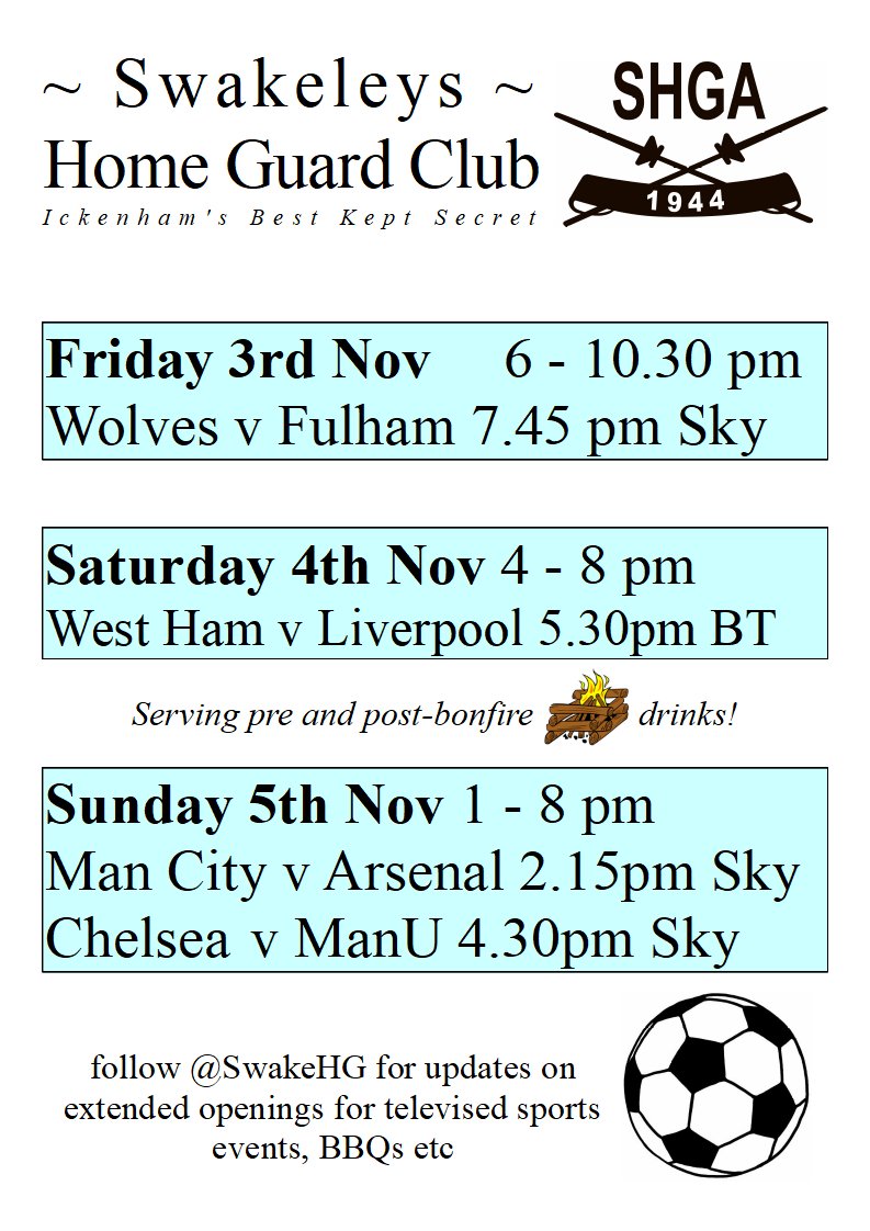 SwakeHG's tweet photo. This w/e open Fri 3 Nov 6-10.30 Wolves Fulham 7.45; Sat 4th 4-8pm West Ham Liverpool 5.30pm; Sun 5th Man City Arsenal 2.15 Chelsea ManU 4.30 https://t.co/AnWpg4ofuO