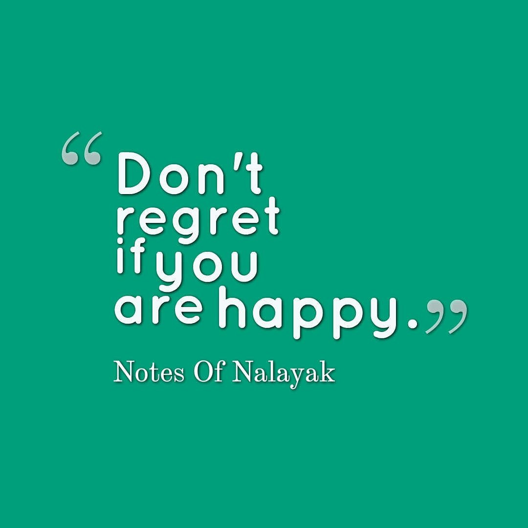 NotesOfNalayak's tweet photo. *Deep

#quote #deep #regret #happy #life #work #profession #inspiration #motivational #livefree #noregrets https://t.co/dULTSUk4eA