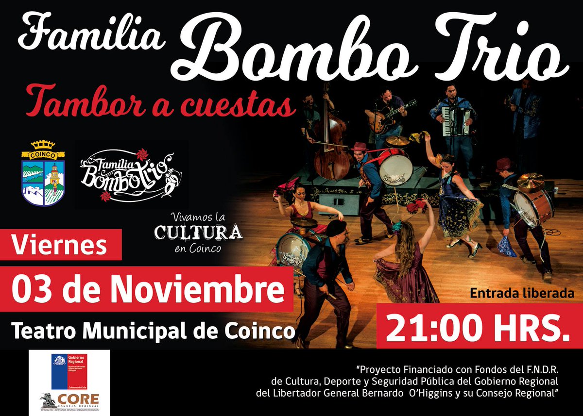 Muni_Coinco's tweet photo. Vuelve Familia Bombo Trío a Coinco con su nuevo espectáculo ¡¡Tambor a Cuestas!! Viernes 3 de Noviembre// 21:00 hrs.//Teatro Municipal. https://t.co/S1mGxEKi9f