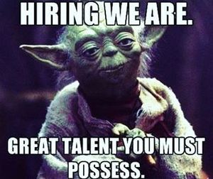 JOB FAIR! Hiring all positions.  215 Main St Stillwater, MN.  Yoda figured since we offer the "Floating Yoda" drink, he would help us out!